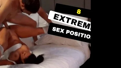 8 EXTREME SEX POSITIONS + TIPS ON HOW TO DO THEM